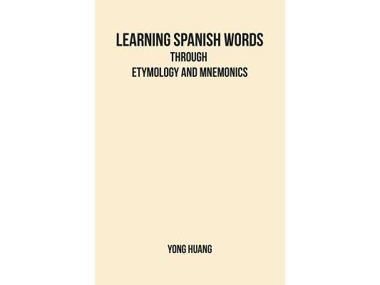 Learning Spanish Words Through Etymology and Mnemonics