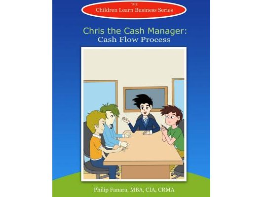 Chris the Cash Manager: Cash Flow Process