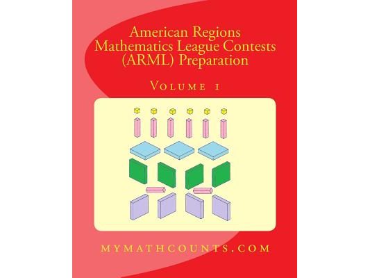 American Regions Mathematics League Contests (ARML) Preparation (Volume 1)