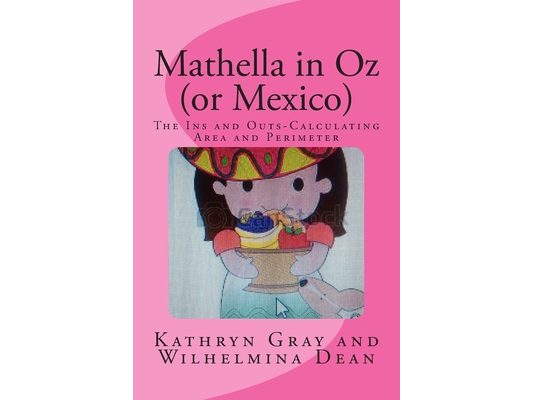 Mathella in Oz (or Mexico): The Ins and Outs-Calculating Area and Perimeter