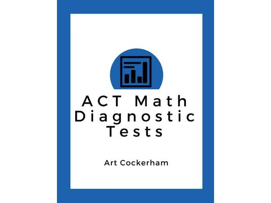 ACT Math Diagnostic Tests