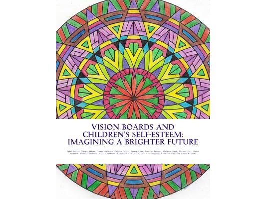 Vision boards and children's self-esteem: Imagining a brighter future