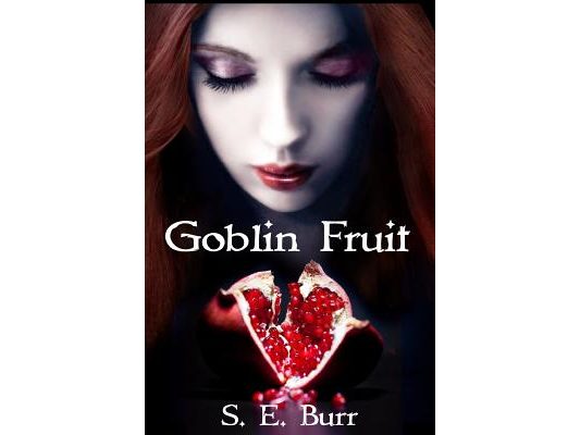 Goblin Fruit