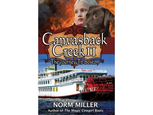 Canvasback Creek II: The Journey to Boston