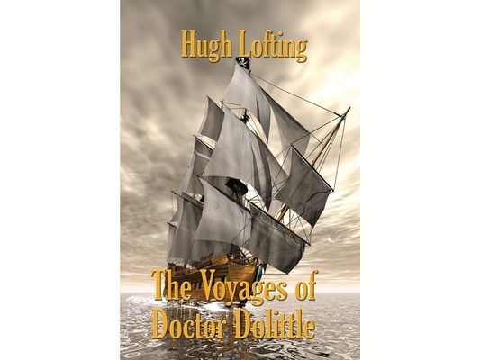 The Voyages of Doctor Dolittle - A Positronic Book: A Positronic Book