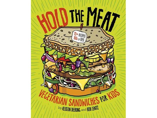 Hold the Meat: Vegetarian Sandwiches for Kids