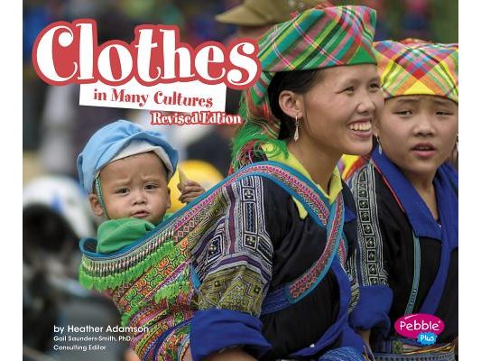 Clothes in Many Cultures
