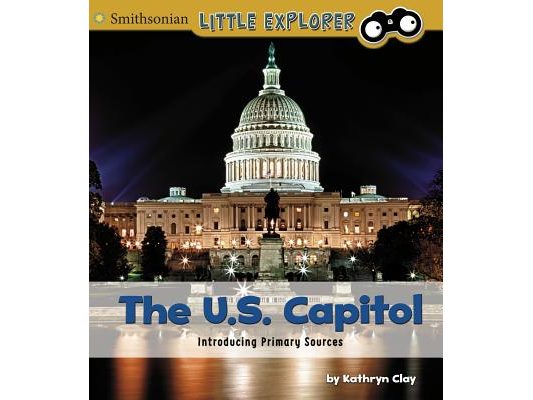 The U.S. Capitol: Introducing Primary Sources