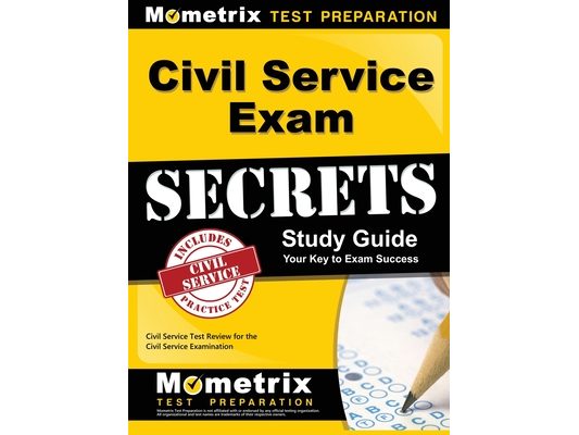 Civil Service Exam Secrets Study Guide: Civil Service Test Review for the Civil Service Examination