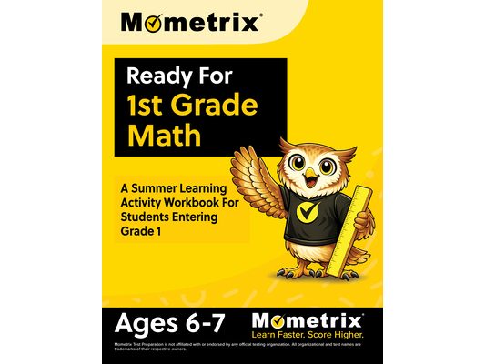 Ready For 1st Grade Math: A Summer Learning Activity Workbook For Students Entering Grade 1 [Ages 6-7]