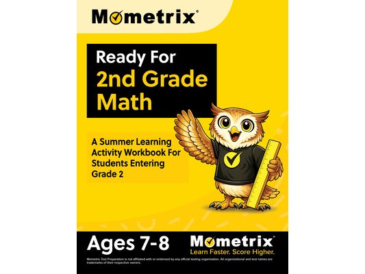 Ready For 2nd Grade Math: A Summer Learning Activity Workbook For Students Entering Grade 2 [Ages 7-8]