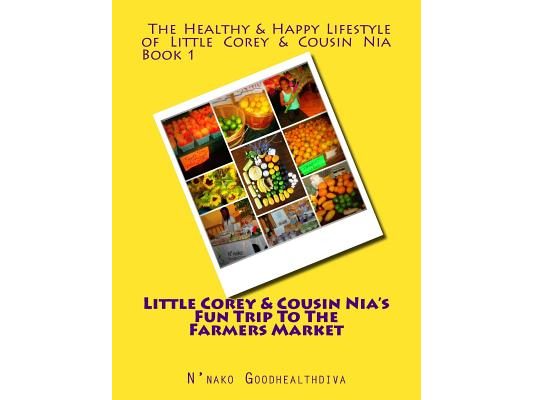 Little Corey and Cousin Nia's Fun Trip To The Farmers Market