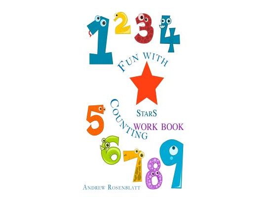 Fun With Counting STARS WORKBOOK: Learning To Count To Ten