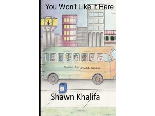 You Won't Like It Here