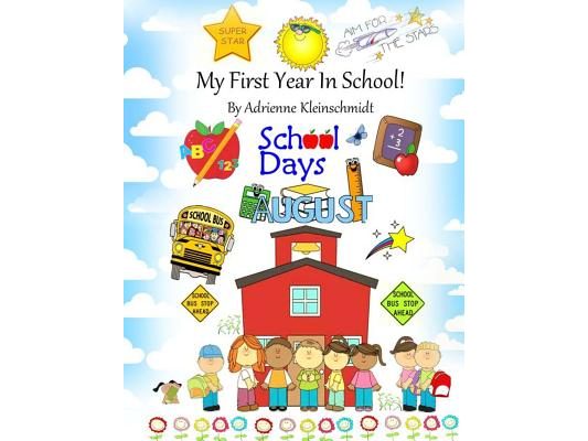 My First Year in School!