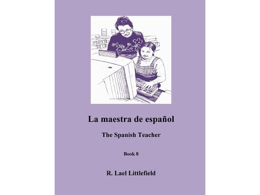La maestra de espanol: The Spanish Teacher