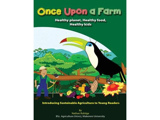 Once Upon a Farm: Introducing sustainable agriculture to young readers