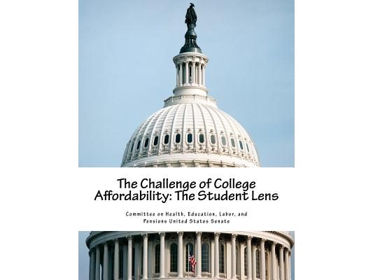 The Challenge of College Affordability: The Student Lens