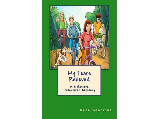 My Fears Relieved: A Delaware Detectives Mystery