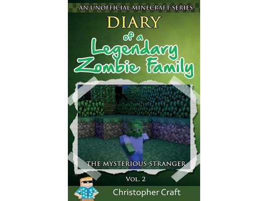 Diary of a Legendary Zombie Family: The Mysterious Stranger