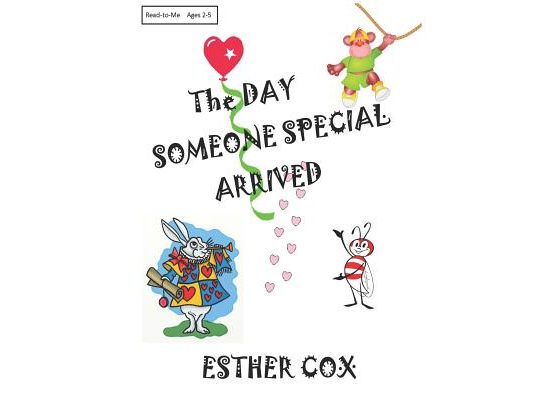 The Day Someone Special Arrived: A very personal read-to-me adventure