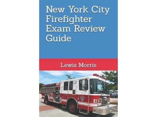 New York City Firefighter Exam Review Guide