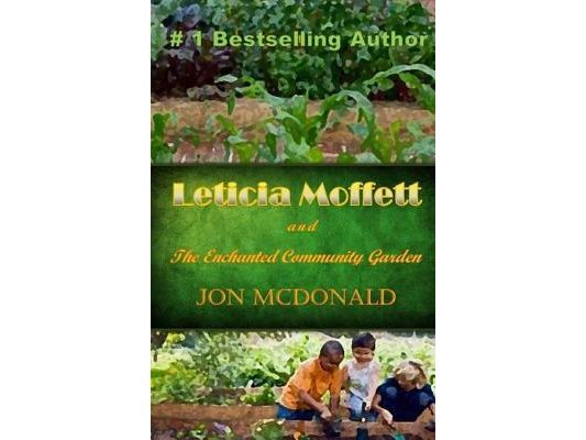 Leticia Moffett and the Enchanted Community Garden