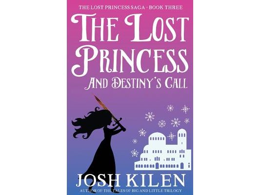 The Lost Princess and Destiny's Call
