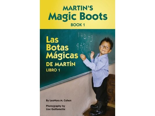 Martin's Magic Boots Book 1: Las Botas Magicas de Martin Libro 1