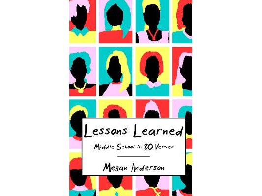 Lessons Learned: Middle School in 80 Verses
