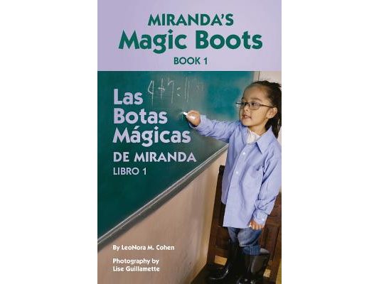 Miranda's Magic Boots Book 1: Las Botas Magicas de Miranda Libro 1