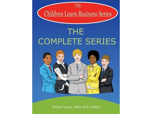 Children Learn Business: The Complete Series