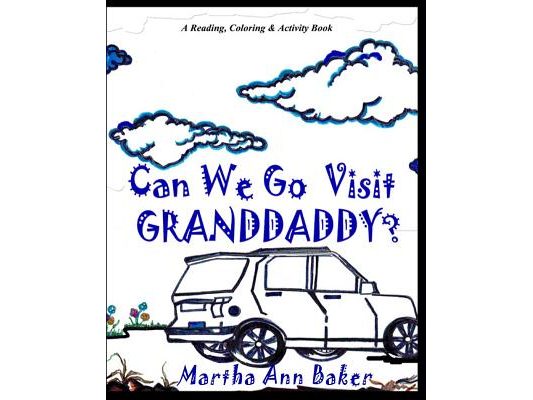 Can We Go Visit Granddaddy ?
