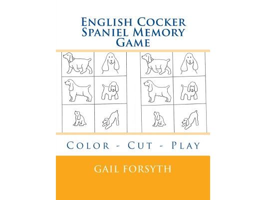 English Cocker Spaniel Memory Game: Color - Cut - Play