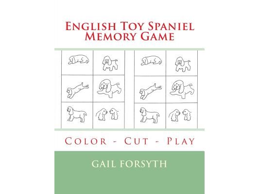 English Toy Spaniel Memory Game: Color - Cut - Play