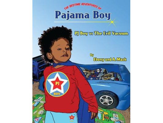 Pajama Boy: Pajama Boy Vs The Evil Vacuum