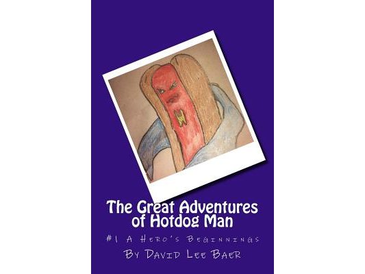 The Great Adventures of Hotdog Man