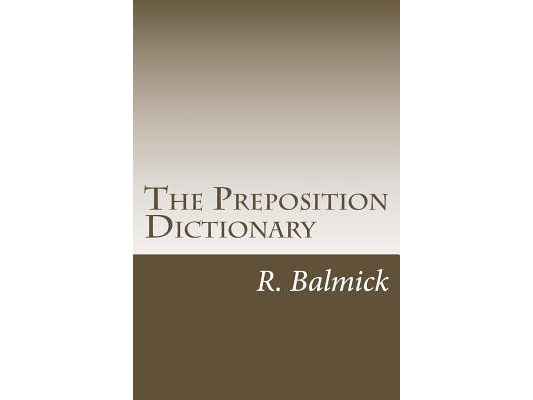 The Preposition Dictionary