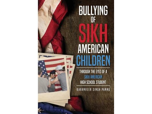 Bullying of Sikh American Children: Through the Eyes of a Sikh American High School Student