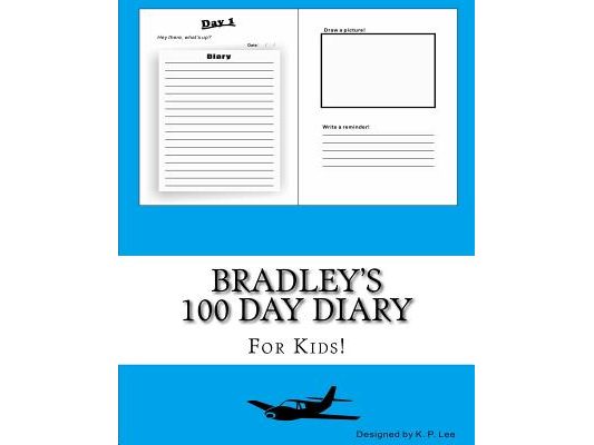 Bradley's 100 Day Diary