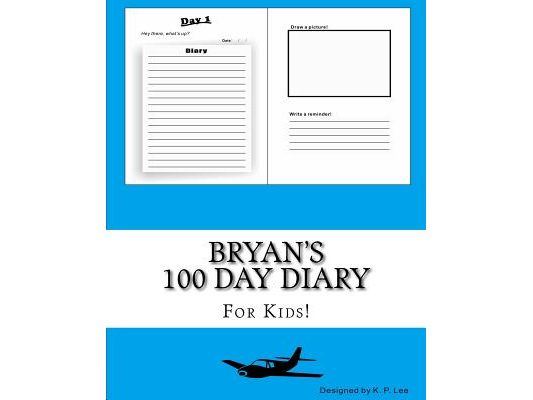 Bryan's 100 Day Diary