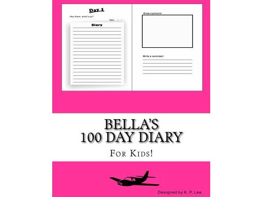 Bella's 100 Day Diary