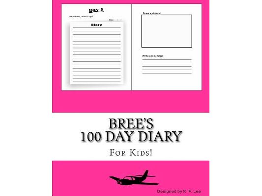 Bree's 100 Day Diary