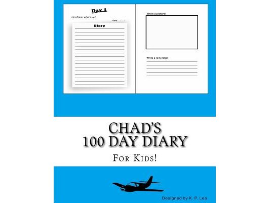 Chad's 100 Day Diary