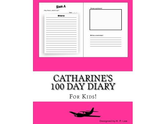 Catharine's 100 Day Diary
