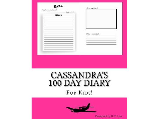 Cassandra's 100 Day Diary