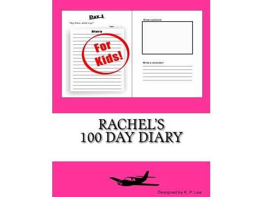 Rachel's 100 Day Diary