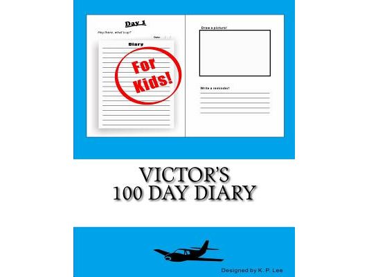 Victor's 100 Day Diary