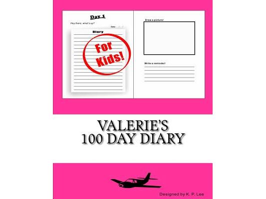 Valerie's 100 Day Diary