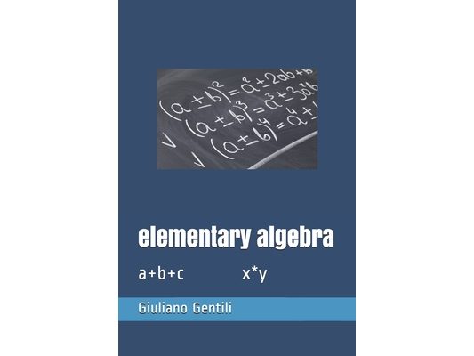 elementary algebra: a+b+c x*y